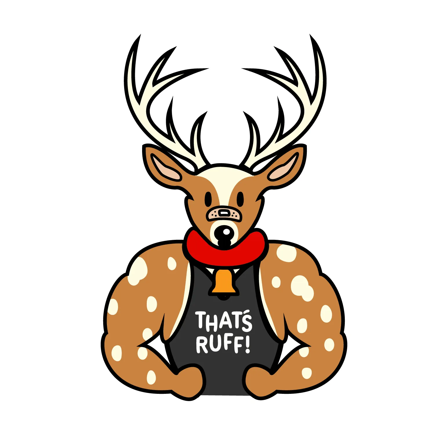 Bold and playful cartoon design of a muscular deer wearing a tank top with the text 'That's Ruff!' Featuring a fun and unique character with antlers, showing strong durable long lasting apparel with humor and bold visuals.
