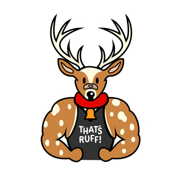 Bold and playful cartoon design of a muscular deer wearing a tank top with the text 'That's Ruff!' Featuring a fun and unique character with antlers, showing strong durable long lasting apparel with humor and bold visuals.